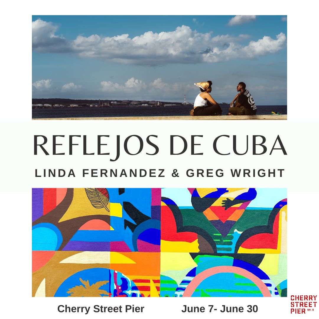 Linda Fernandez and Gregory Wright’s “Reflejos De Cuba” » Cherry Street